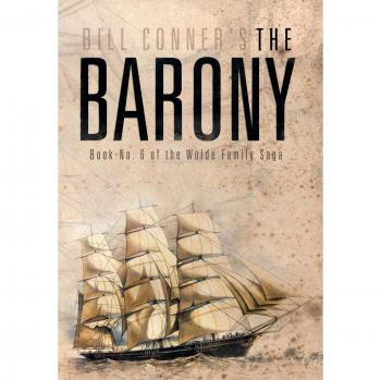 The Barony: Book No. 6 of the Wolde Family Saga
