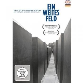 Ein weites Feld. Das Holocaust Mahnmal in Berlin
