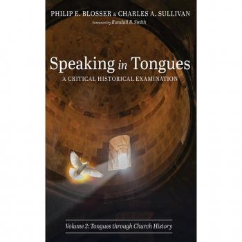 Vitalsource Technologies, Inc. Speaking in Tongues: A Critical Historical Examination, Volume 2