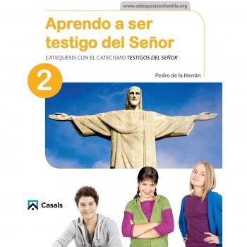 Aprendo a ser testigo del Señor 2.