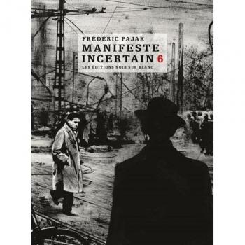 Manifeste Incertain : Volume 6, Blessures