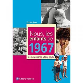 NOUS, LES ENFANTS DE 1967