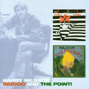 Harry Nilsson : L'Univers de Skidoo