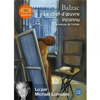 Le Chef d'oeuvre inconnu, suivi de La Messe de l'athée