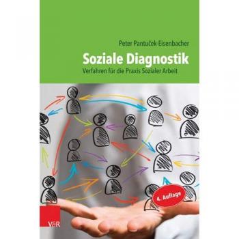 Soziale Diagnostik: Verfahren für die Praxis Sozialer Arbeit