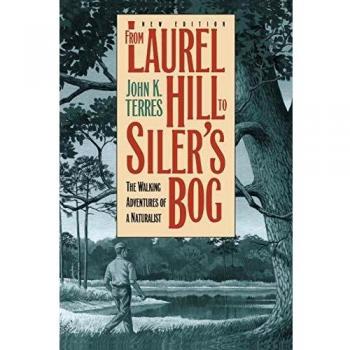 Naturalist Walking Adventures: From Laurel Hill to Siler's Bog (Chapel Hill Books)