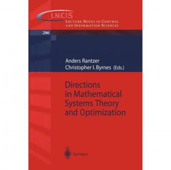 Directions in Mathematical Systems Theory and Optimization