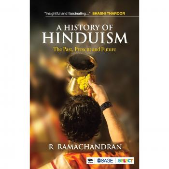 A History of Hinduism: The Past, Present and Future