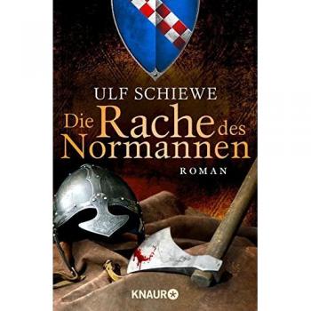 Ulf Schiewe Die Rache Des Normannen: Roman (Knaur Tb)