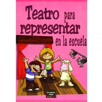 Teatro para representar en la escuela (Tapa blanda).