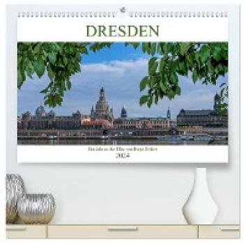 Premium Wandkalender Dresden an der Elbe 2024