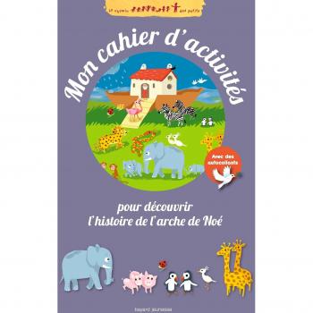 Mon cahier d'activités de l'Arche de Noé: Chemin des petits