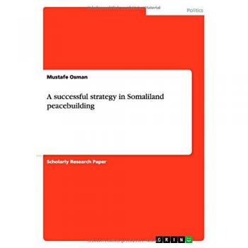 A successful strategy in Somaliland peacebuilding