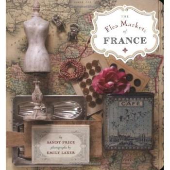 The Flea Markets of France