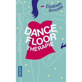 Dancefloor thérapie