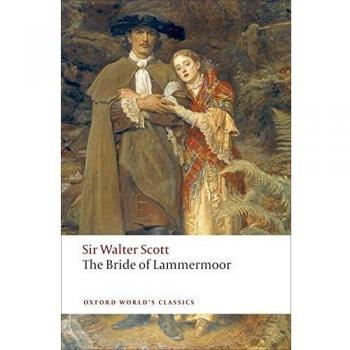 The Bride of Lammermoor, by Walter Scott