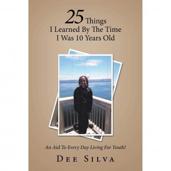 25 Things I Learned by the Time I Was 10 Years Old