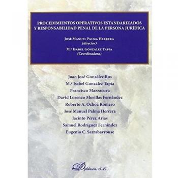 Procedimientos operativos estandarizados y responsabilidad penal