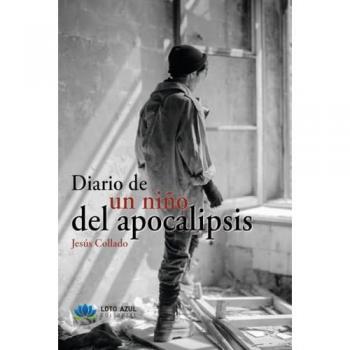 Diario de un niño del apocalipsis