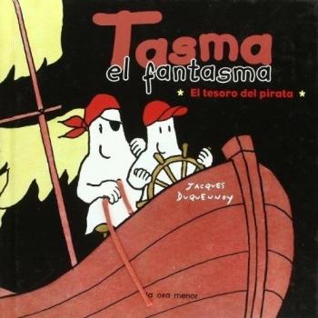 TASMA EL FANTASMA. EL TESORO DEL PIRATA.