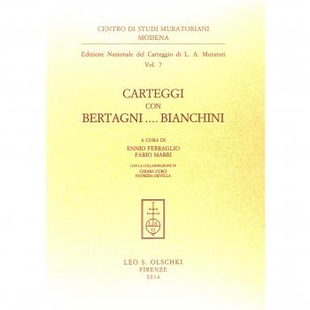 Ludovico Antonio Muratori. Carteggi con Bertagni... Bianchini