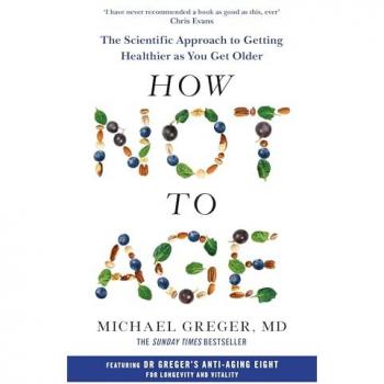 Pan Macmillan How Not to Age