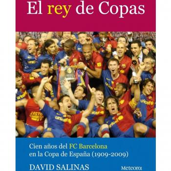 EL REY DE COPAS cien años del FC Barcelona en Copa España
