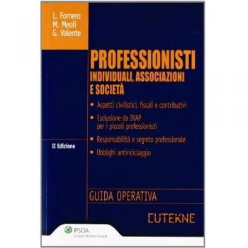 Professionisti. Individuali, associazioni e società
