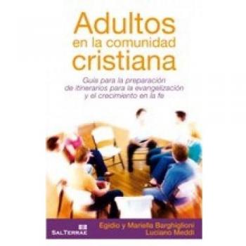 ADULTOS EN LA COMUNIDAD CRISTIANA.