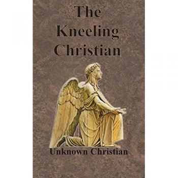 The Kneeling Christian