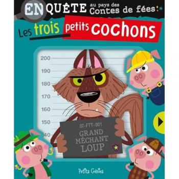 Les Trois Petits Cochons: Enquête Au Pays Des Contes De Fées