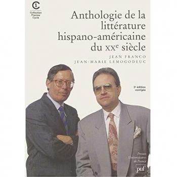 Anthologie de la littérature hispano-américaine du XXe siècle. 3ème édition (Premier Cycle)