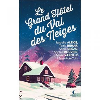 Le grand hôtel du Val des neiges