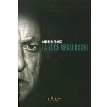 La luce negli occhi