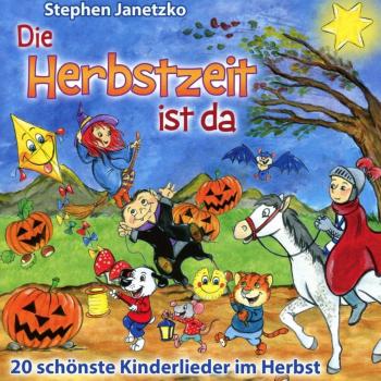 Die Herbstzeit ist da: 20 schönste Kinderlieder im Herbst (Inkl. 4-seitiges Booklet)