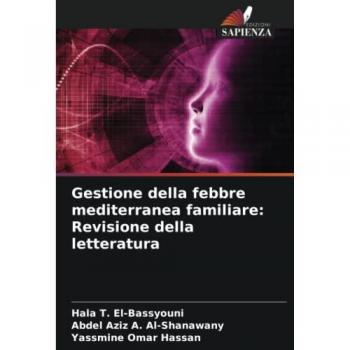 Gestione della febbre mediterranea familiare: Revisione della letteratura