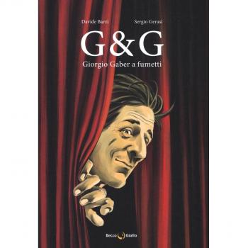 G & G. Giorgio Gaber a fumetti