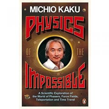 Physics of the Impossible