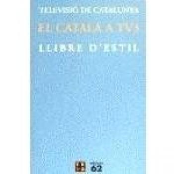 El Català a Tv3: Llibre D'estil