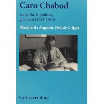 Caro Chabod. La storia, la politica, gli affetti