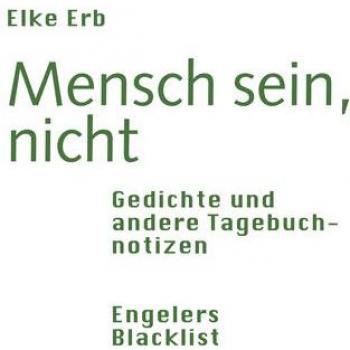 Erb, Elke: Mensch sein, nicht