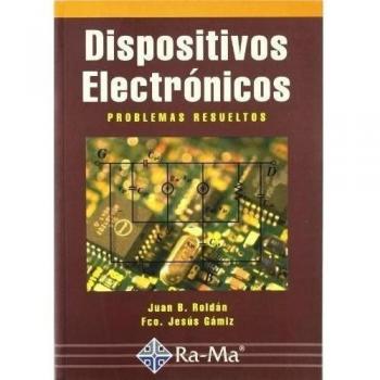 DISPOSITIVOS ELECTRONICOS, PROBLEMAS RESUELTOS