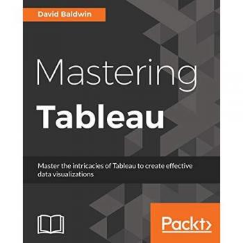 Mastering Tableau: Smart Business Intelligence Techniques