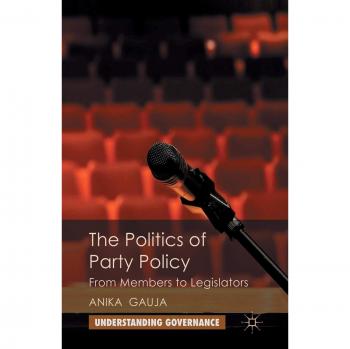 The Politics of Party Policy: From Members to Legislators