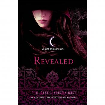 Revealed: A House of Night Novel