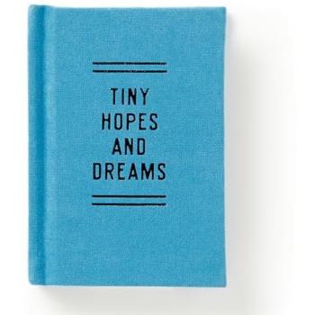 Tiny Hopes And Dreams Tiny Diary