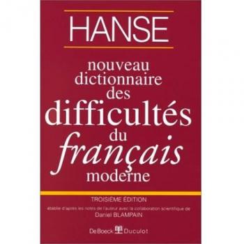 NOUVEAU DICTIONNAIRE DES DIFFICULTES DU FRANCAIS MODERNE. Troisième édition (Universitaire)