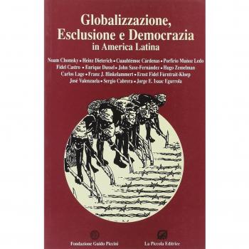 Globalizzazione, esclusione e democrazia in America latina