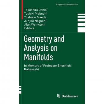 Geometry and Analysis on Manifolds: In Memory of Professor Shoshichi Kobayashi
