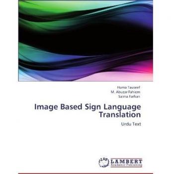Image Based Sign Language Translation: Urdu Text